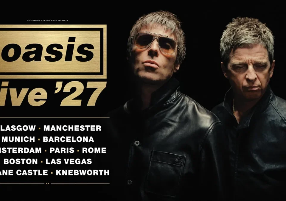 Cartel oficial de Oasis Live '27 con Liam y Noel Gallagher y las ciudades de la gira, entre ellas Barcelona