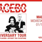 Cartel del concierto de Placebo en el Movistar Arena de Madrid